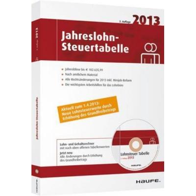 Jahreslohn-Steuertabelle 2013, Taschenbuch von , Haufe-Lexware, 978-3-648-03936-6