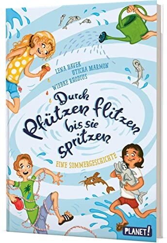 Lena Havek - Durch Pfützen flitzen, bis sie spritzen: Eine Sommergeschichte ab 10 Jahre - Preis vom 09.10.2026 07:28:09 h