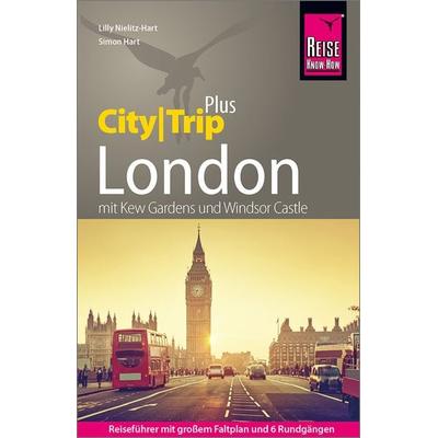 Reise Know-How Reiseführer London (CityTrip PLUS), Taschenbuch von Lilly Nielitz-Hart,Simon Hart, Reise Know-How Verlag Peter Rump GmbH,