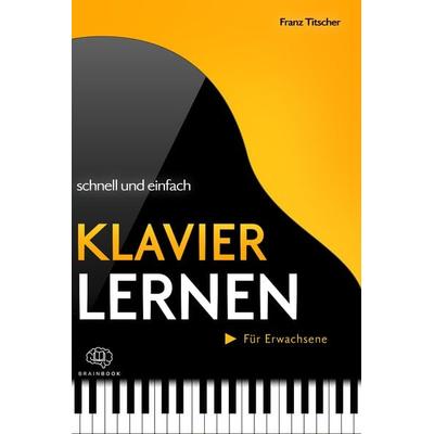 Klavier lernen schnell & einfach -