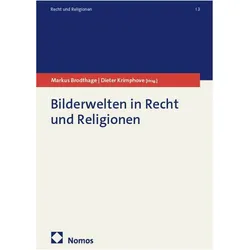 Bilderwelten in Recht und Religionen, Sachbücher von Dieter Krimphove, Markus Brodthage