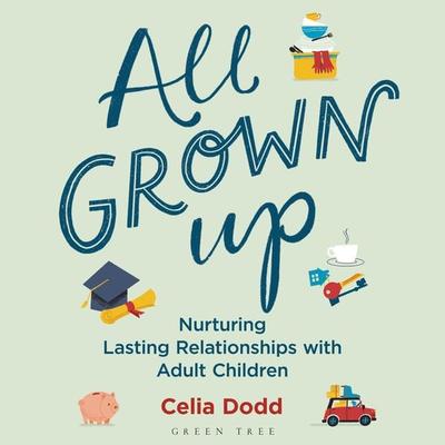 All Grown Up - Celia Dodd, Audio, 9781399400329