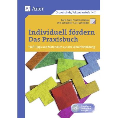 Individuell fördern - Das Praxisbuch, Set von Kress,Rattay,Schlechter, Auer Verlag in der AAP Lehrerwelt GmbH, 978-3-403-06434-3
