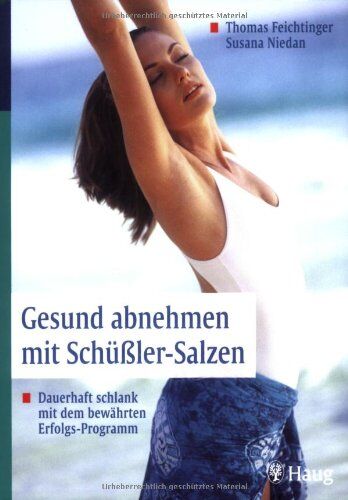 Thomas Feichtinger - Gesund Abnehmen mit Schüßler-Salzen - Preis vom 14.10.2026 23:07:16 h