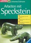 Johannes Erdmann - Arbeiten mit Speckstein - Preis vom 01.10.2026 17:08:56 h