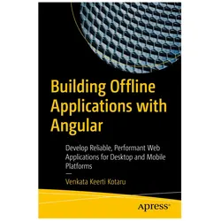 Building Offline Applications with Angular, Fachbücher von Venkata Keerti Kotaru