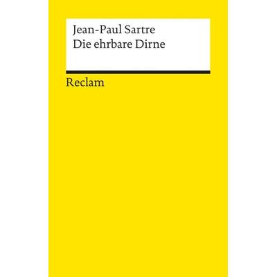 Die ehrbare Dirne, Taschenbuch von Jean Paul Sartre, Reclam, Philipp, 978-3-15-009325-2