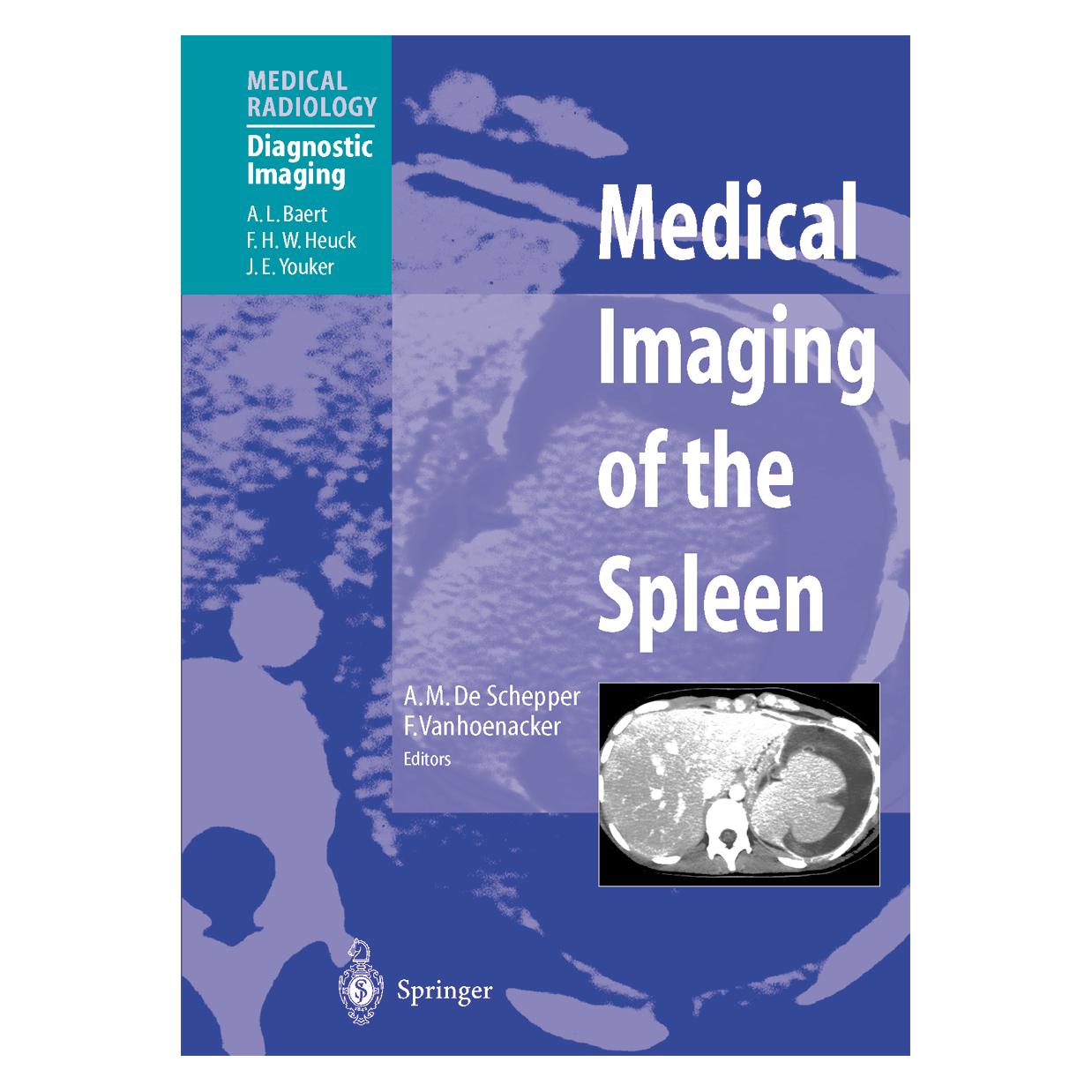 Springer Medical Imaging of the Spleen (Englisch, Softcover, A.M. De Schepper, F. Vanhoenacker) (55531077)