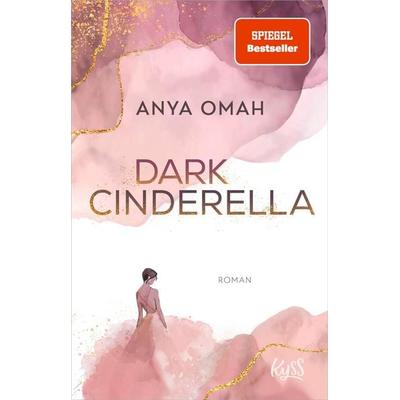 Dark Cinderella, Taschenbuch von Anya Omah, Rowohlt Taschenbuch, 978-3-499-01158-0