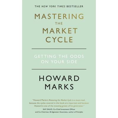 Mastering The Market Cycle, Taschenbuch von Howard Marks, Hodder & Stoughton, 978-1-4736-9568-9