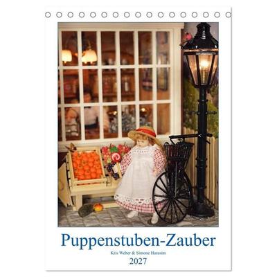 Puppenstuben-Zauber (Tischkalender 2027 DIN A5 hoch), CALVENDO Monatskalender