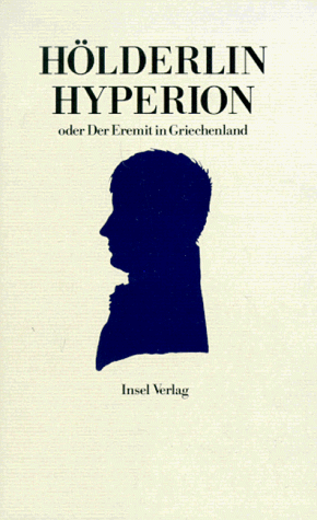 Friedrich Hölderlin - Hyperion oder Der Eremit in Griechenland - Preis vom 17.10.2026 19:25:27 h