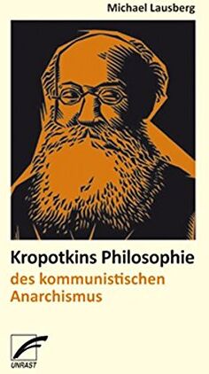 Michael Lausberg - Kropotkins Philosophie des kommunistischen Anarchismus - Preis vom 30.09.2026 09:01:18 h