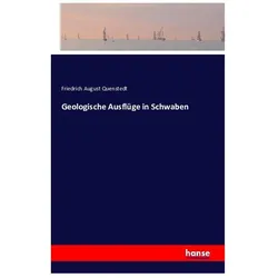 Geologische Ausflüge in Schwaben, Ratgeber von Friedrich August Quenstedt