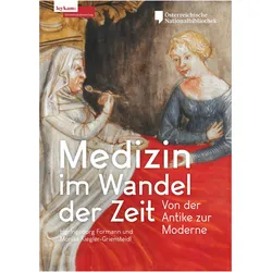 Medizin im Wandel der Zeit, Fachbücher von Ingeborg Formann, Österreichische Nationalbibliothek, Monika Kiegler-Griensteidl