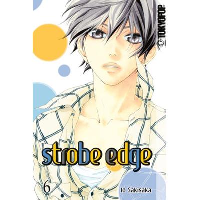 Strobe Edge 06, Taschenbuch von Io Sakisaka, Tokyopop GmbH, 978-3-8420-0563-1