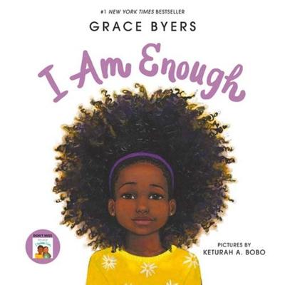 I Am Enough, Taschenbuch von Grace Byers, Harper Collins (US), 978-0-06-308068-3