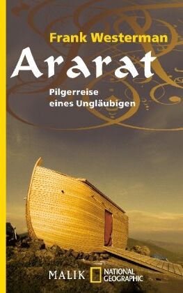 Frank Westerman - Ararat: Pilgerreise eines Ungläubigen - Preis vom 11.10.2026 15:43:13 h