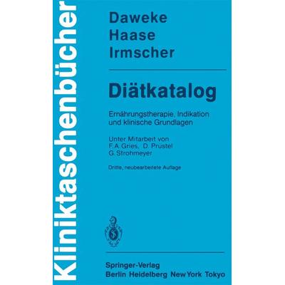 Diätkatalog, Taschenbuch von H. Daweke,J. Haase,K. Irmscher, Springer Berlin, 978-3-540-13799-3