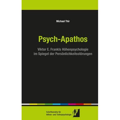 Psych-Apathos, Taschenbuch von Michael Thir, PROverbis e.U., 978-3-902838-61-2