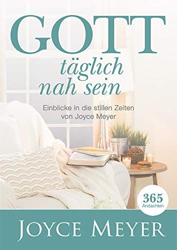 Joyce Meyer - Gott täglich nah sein - Preis vom 04.10.2026 03:51:26 h