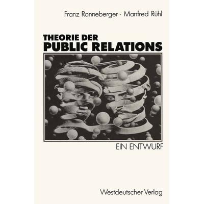 Theorie der Public Relations, Taschenbuch von Manfred Rühl, VS Verlag für Sozialwissenschaften, 978-3-531-12118-5