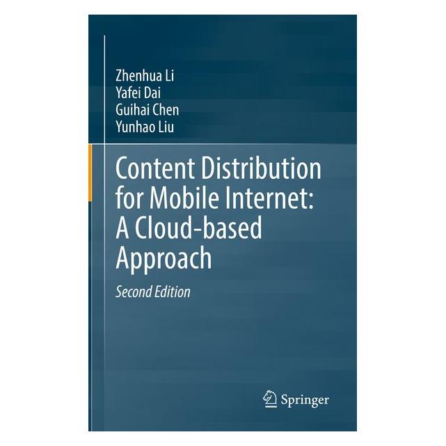 Springer Content Distribution for Mobile Internet: A Cloud-based Approach (61518989)