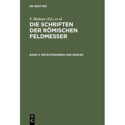 Erläuterungen und Indices, Gebundene Ausgabe von Friedrich Bluhme, De Gruyter, 978-3-11-123596-7