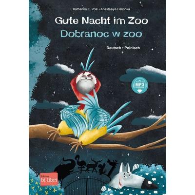 Gute Nacht im Zoo (Deutsch-Polnisch), Gebundene Ausgabe von Katharina E. Volk, Bilibri, 978-3-695-00346-4
