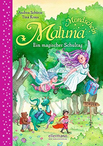 Andrea Schütze - Maluna Mondschein - Ein magischer Schultag - Preis vom 30.09.2026 09:01:18 h