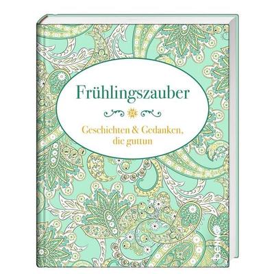 Frühlingszauber, Gebundene Ausgabe von , St. Benno, 978-3-7462-6932-0
