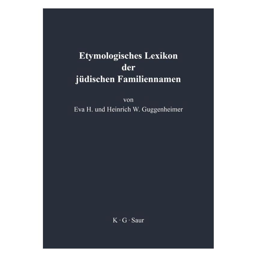 De Gruyter Guggenheimer:Etymologisches Lexikon der (Deutsch, Hardcover, Eva Guggenheimer, Heinrich Guggenheimer) (67045336)