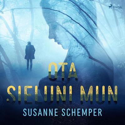 Ota sieluni mun - Susanne Schemper, Audio, 9788726685091