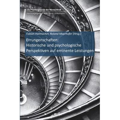 Errungenschaften: Historische und psychologische Perspektiven auf eminente Leistungen, Gebundene Ausgabe von , Pabst Science Publishers,