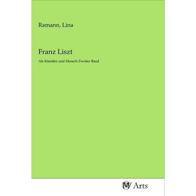 Franz Liszt, Taschenbuch von , MV-Arts, 978-3-96871-515-5