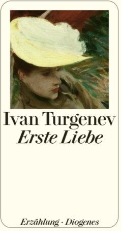 Ivan Turgenev - Erste Liebe - Preis vom 16.10.2026 11:41:07 h