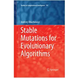 Stable Mutations for Evolutionary Algorithms, Fachbücher von Andrzej Obuchowicz