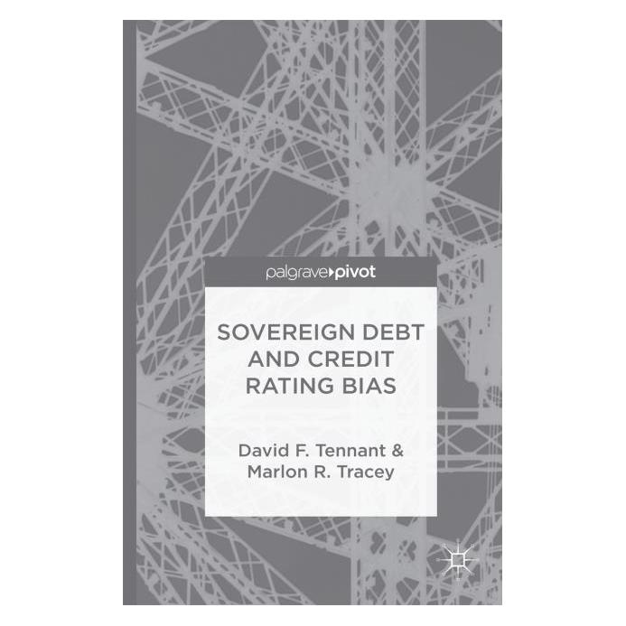 Palgrave Macmillan Tennant:Sovereign Debt and Rating Agenc (Englisch, Hardcover, D. Tennant, M. Tracey) (63332779)