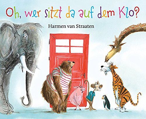 Straaten, Harmen van - Oh, wer sitzt da auf dem Klo ? - Preis vom 11.10.2026 15:43:13 h