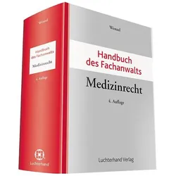 Handbuch des Fachanwalts Medizinrecht, Fachbücher von Frank Wenzel