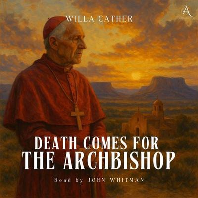 Death Comes for the Archbishop - Audiobook - Willa Cather,Classic Audiobooks, Audio, 4069828819900