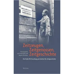 Zeitzeugen, Zeitgenossen, Zeitgeschichte, Fachbücher von Frank Bajohr, Magnus Brechtken