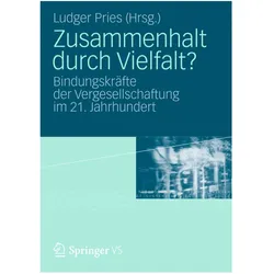 Zusammenhalt durch Vielfalt?, Fachbücher von Ludger Pries