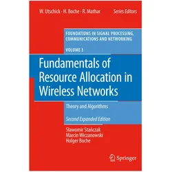 Fundamentals of Resource Allocation in Wireless Networks, Fachbücher von Holger Boche, Marcin Wiczanowski, Slawomir Stanczak