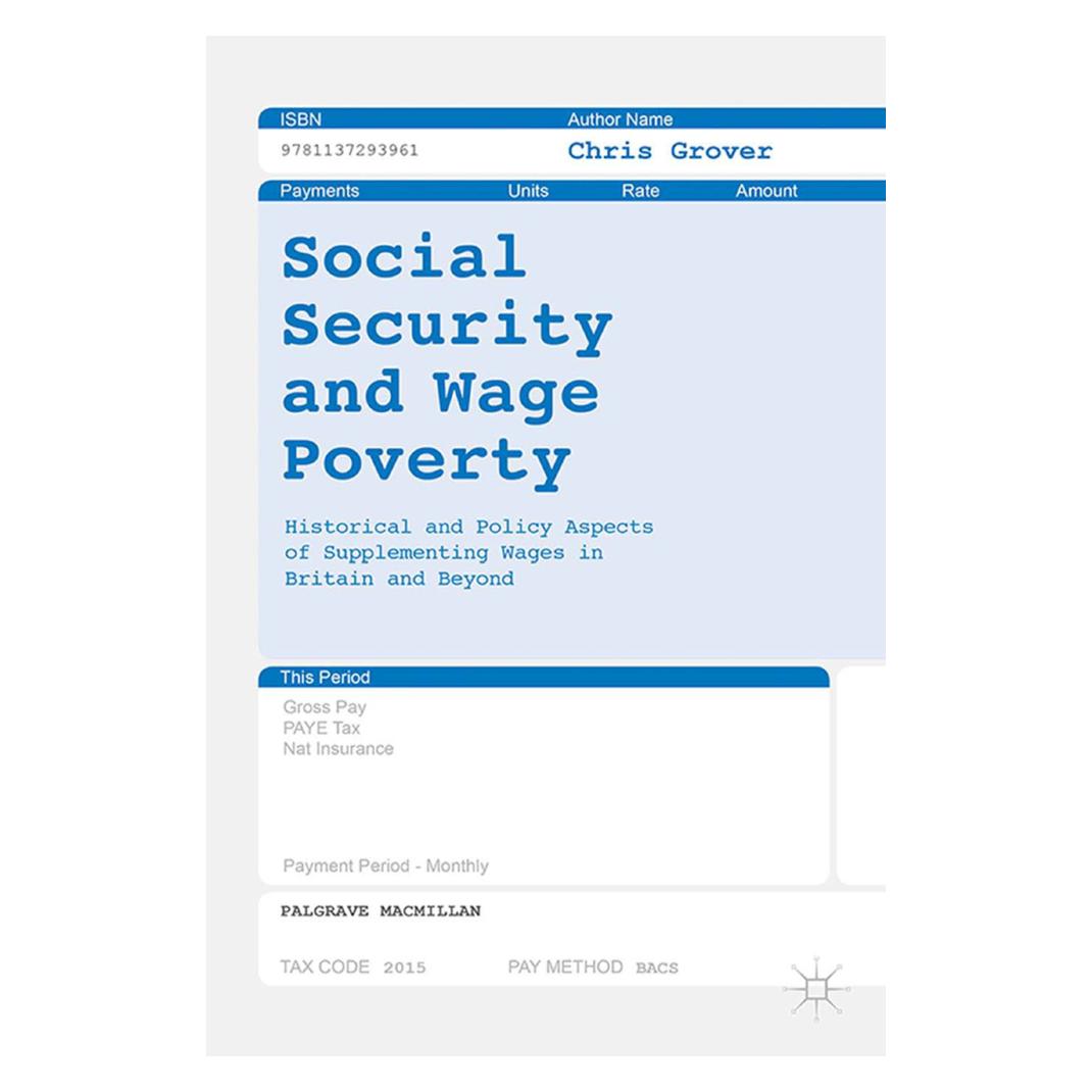Springer Social Security and Wage Poverty (Englisch, Softcover, Chris Grover) (56042328)