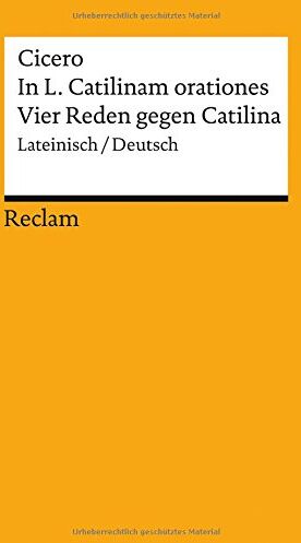 Cicero - In L. Catilinam orationes / Vier Reden gegen Catilina: Lateinisch/Deutsch (Reclams Universal-Bibliothek) - Preis vom 17.10.2026 19:25:27 h