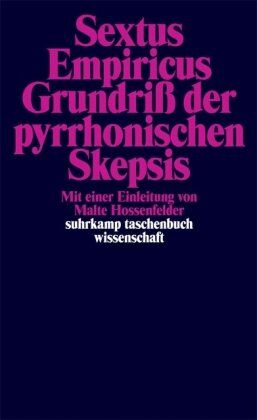 Sextus Empiricus - Grundriß der pyrrhonischen Skepsis (suhrkamp taschenbuch wissenschaft) - Preis vom 13.10.2026 19:28:25 h