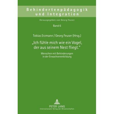 «Ich fühle mich wie ein Vogel, der aus seinem Nest fliegt.», Gebundene Ausgabe von , Peter Lang GmbH, Internationaler Verlag der Wissenschaften,