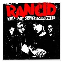 Epitaph, Schallplatten, Let The Dominoes Fall (Rancid)