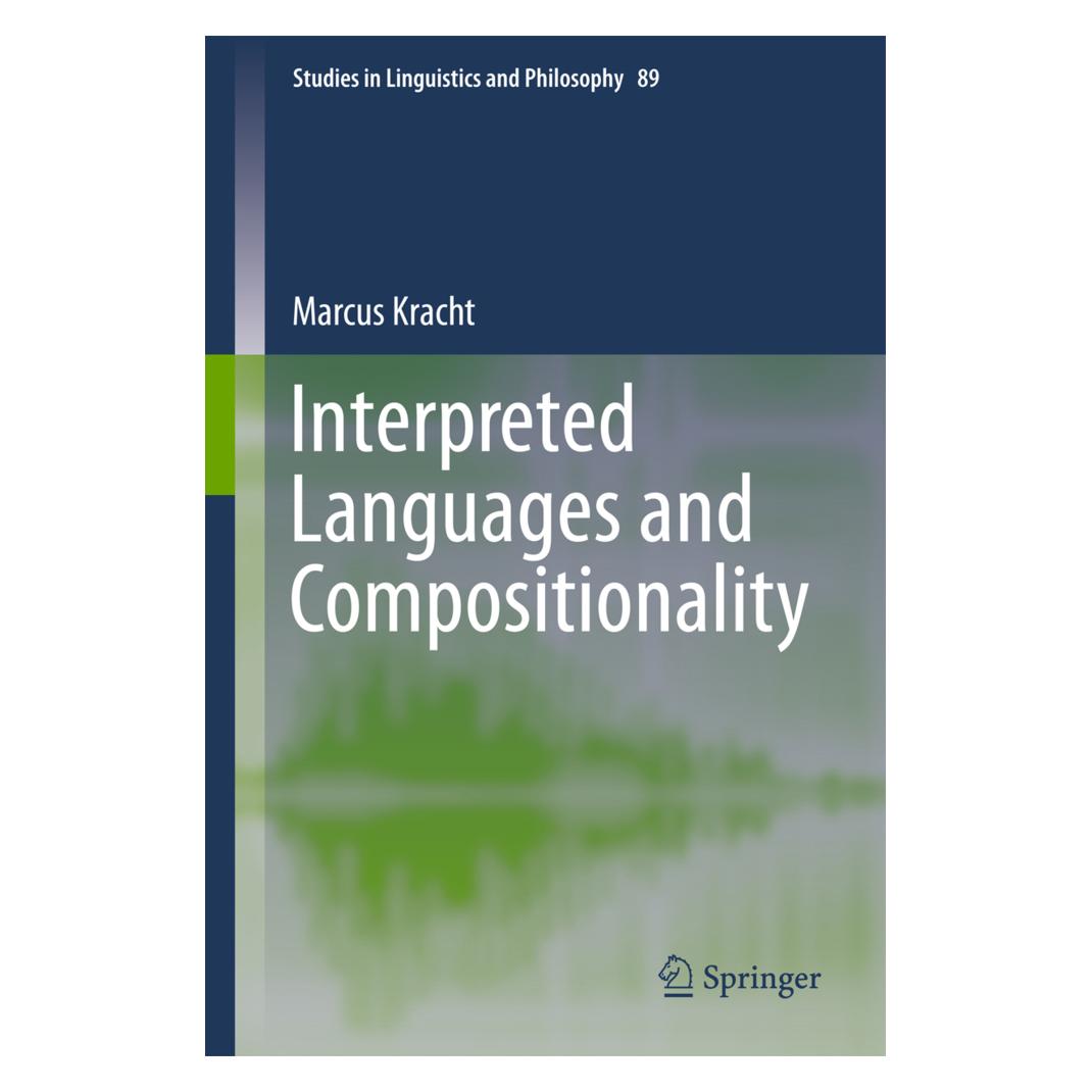 Springer Interpreted Languages and Compositionality (Englisch, Softcover, Marcus Kracht) (55529221)